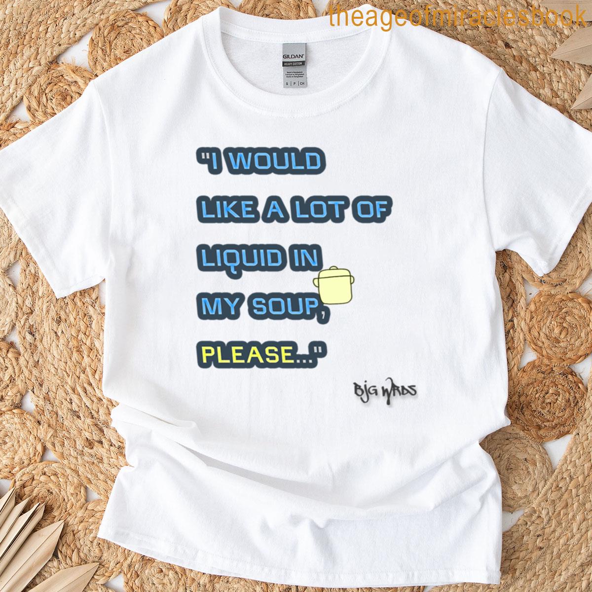I Would Quote 8232025 T-shirt