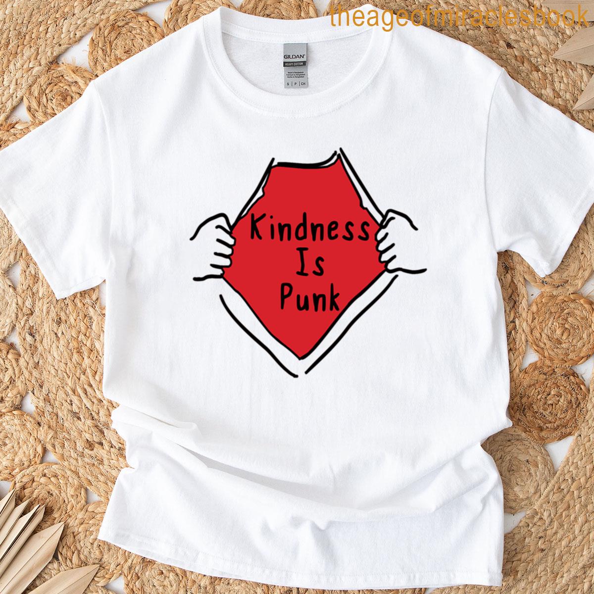 Kindness Is Punk 2 T-shirt