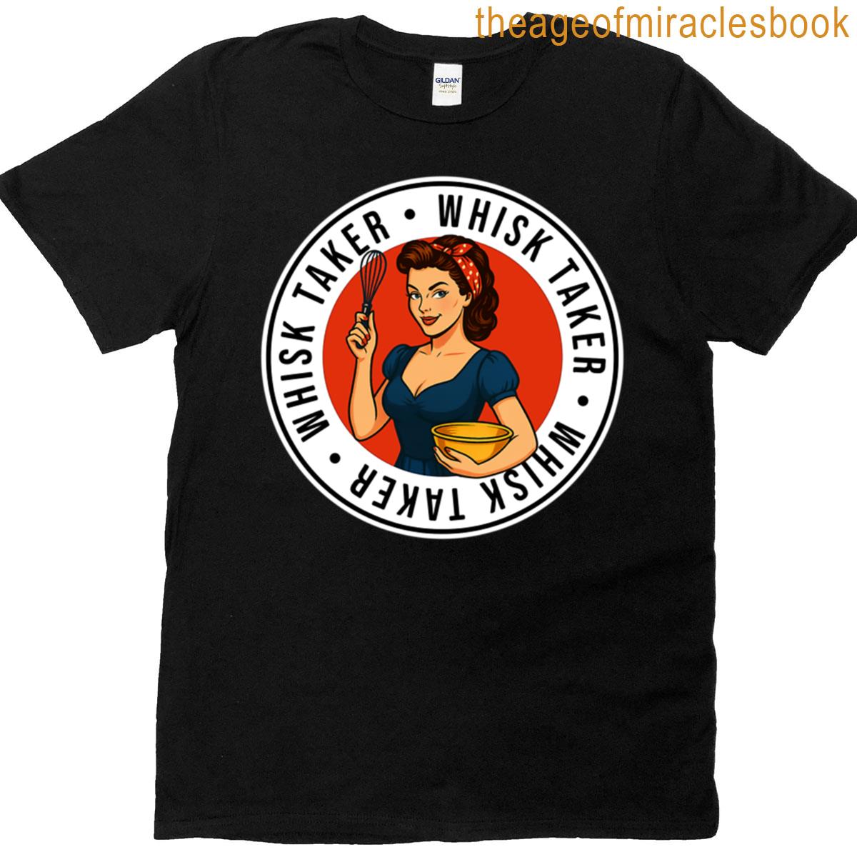 Whisk Taker T-shirt