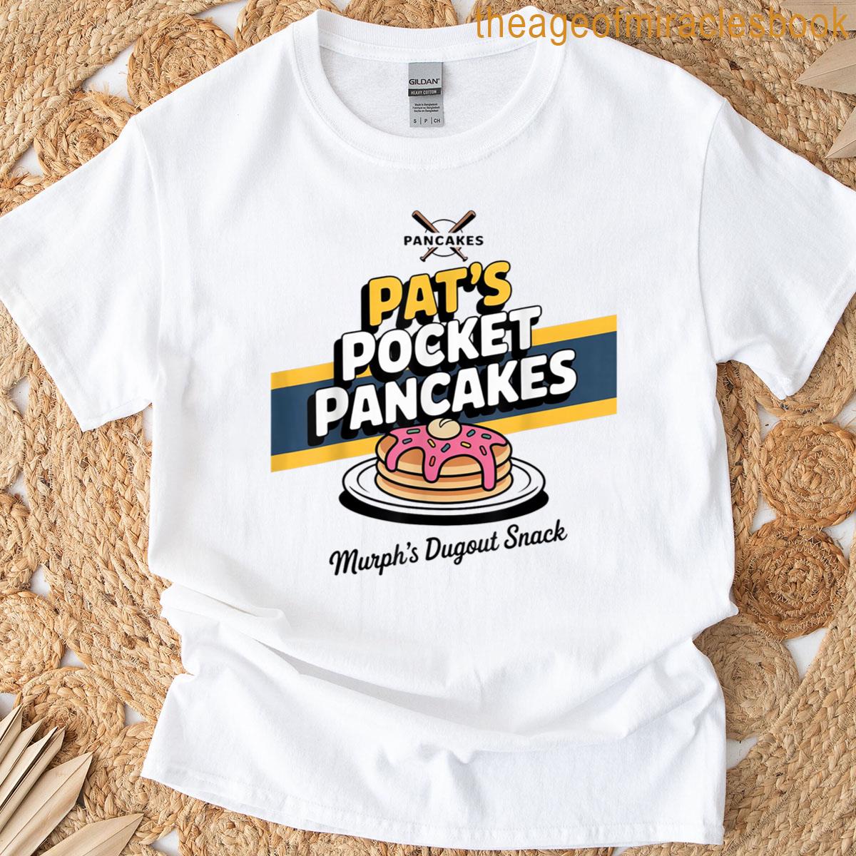 Funny Pancake Breakfast Saying T-shirt