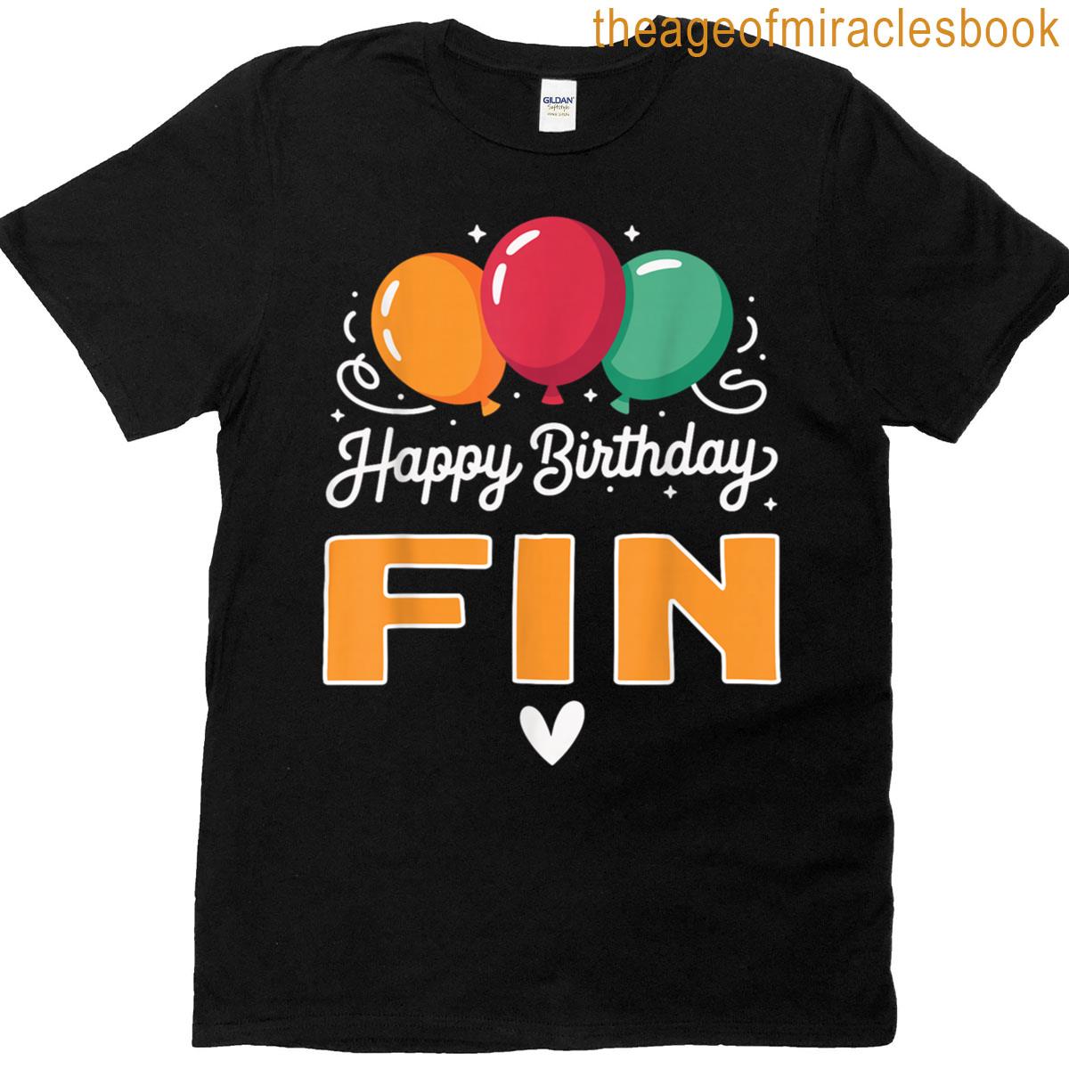 Happy Birthday Saying Fin T-shirt