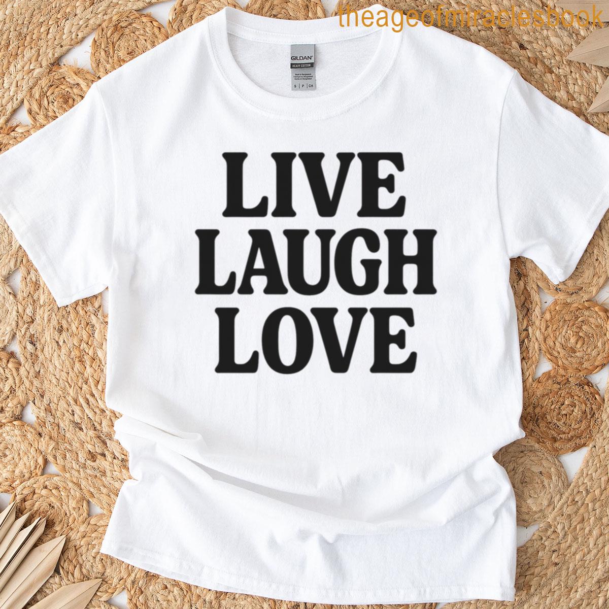 Live Laugh Love Premium T-shirt