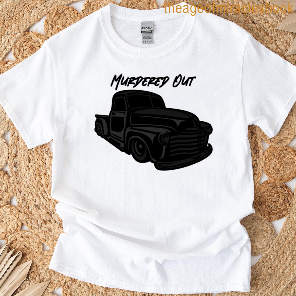 Murdered Out Chevy Truck T-shirt