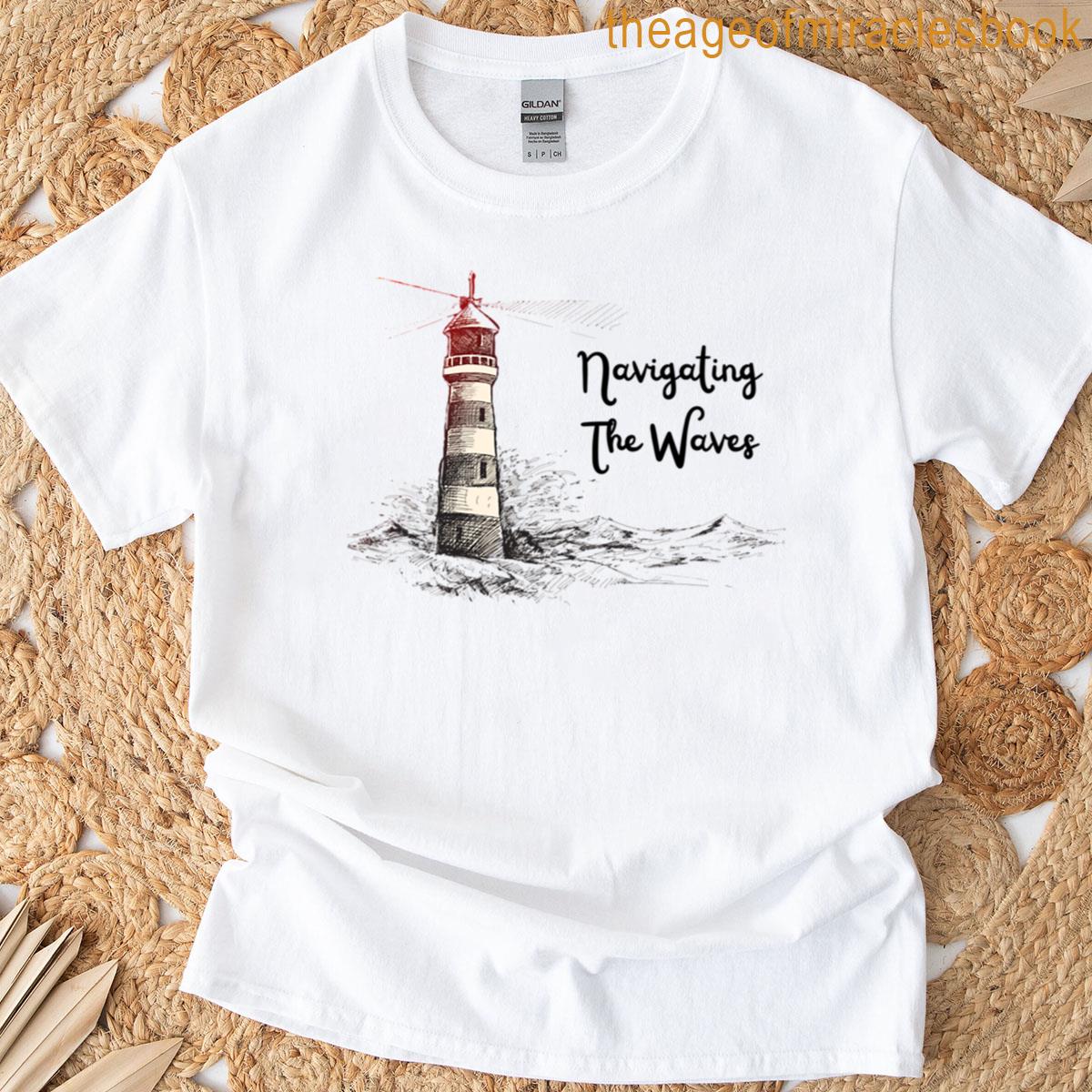 Navigating The Waves Lighthouse Art T-shirt