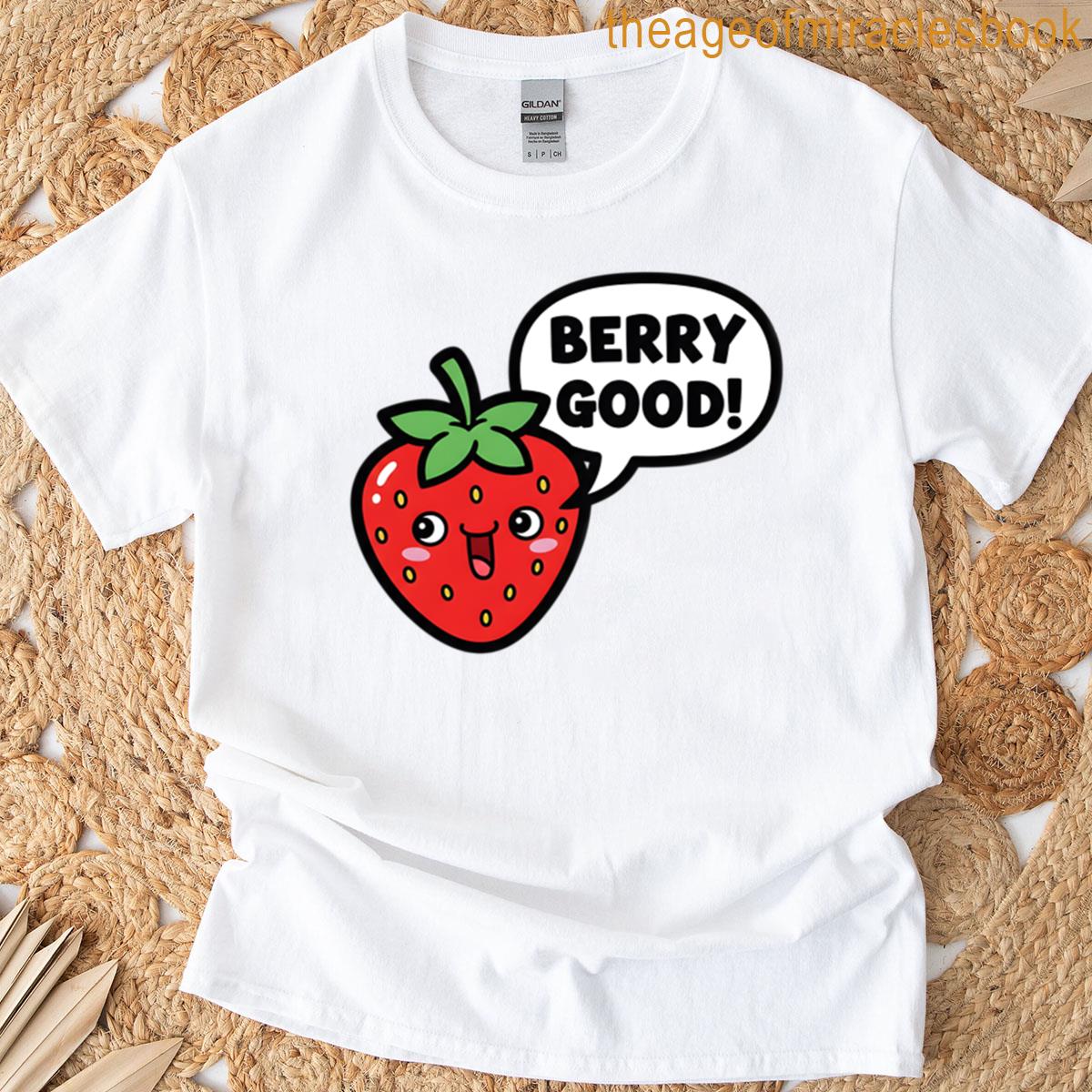 Berry Good Cartoonish Design T-shirt