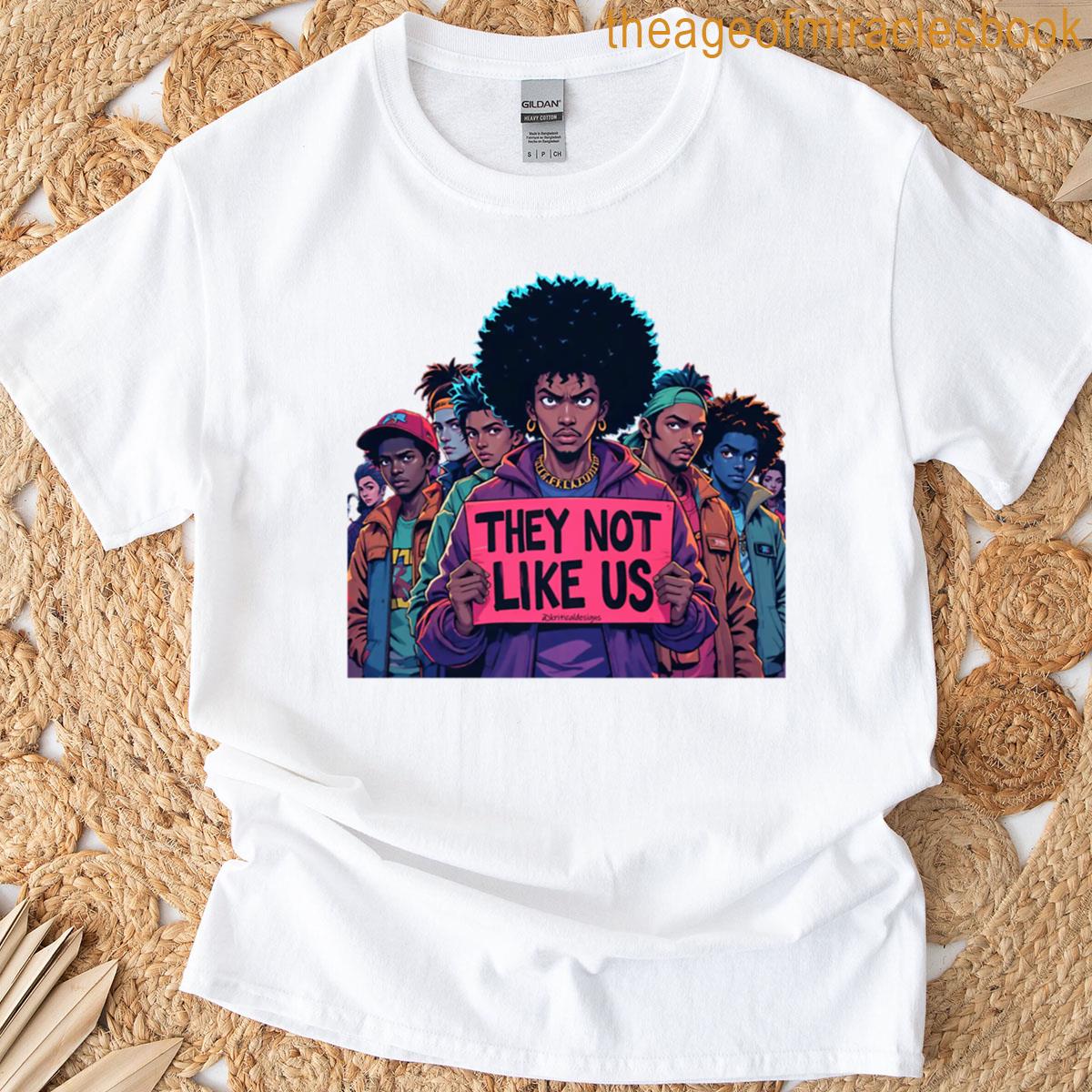 They Not Like Us – V825-3 T-shirt