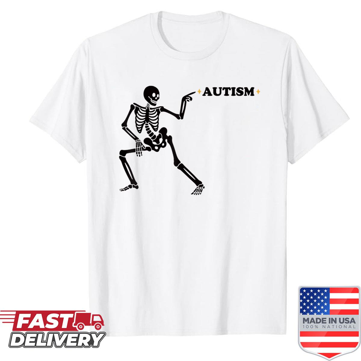 Autism Skeleton Meme Shirt
