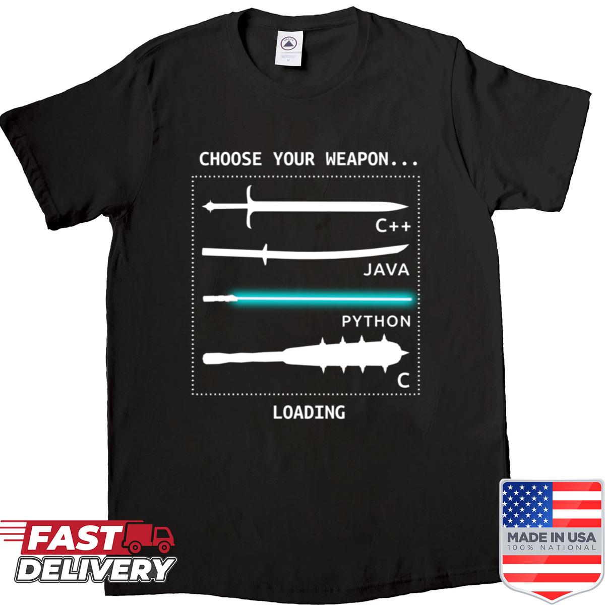 Funny Computer Science -java C Python C Programmer Weapons For Women Men Shirt