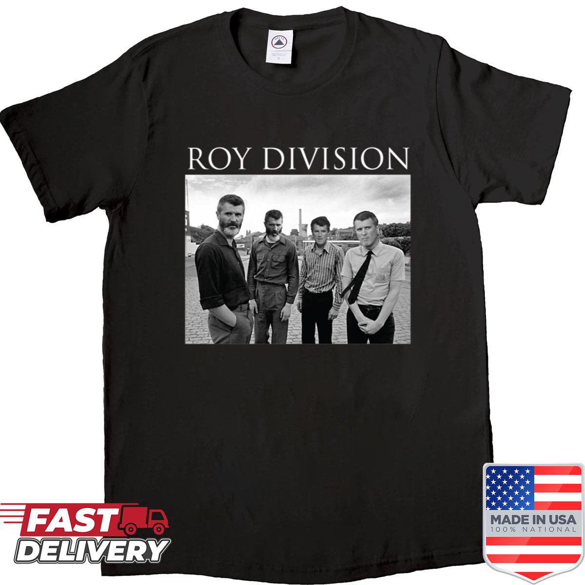 Roy Division Shirt