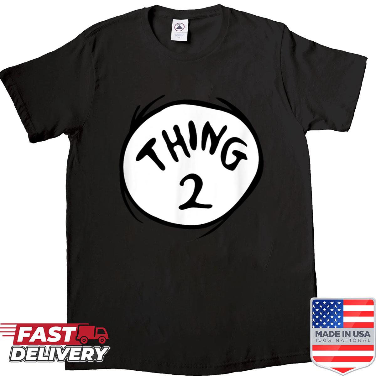 Thing 1 Thing 2 Shirt