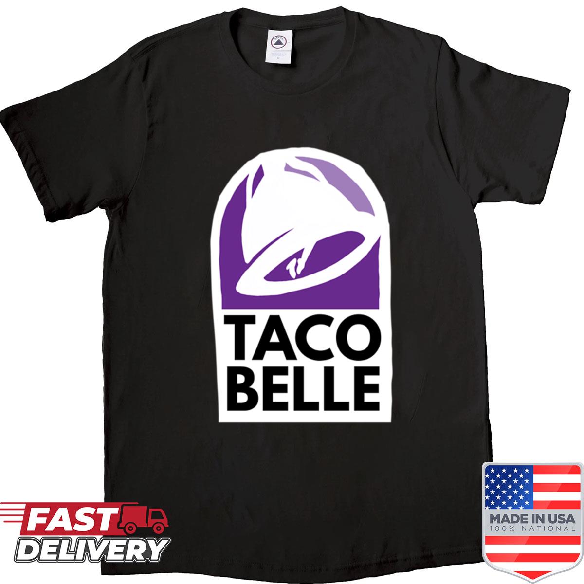 Taco Belle Shirt