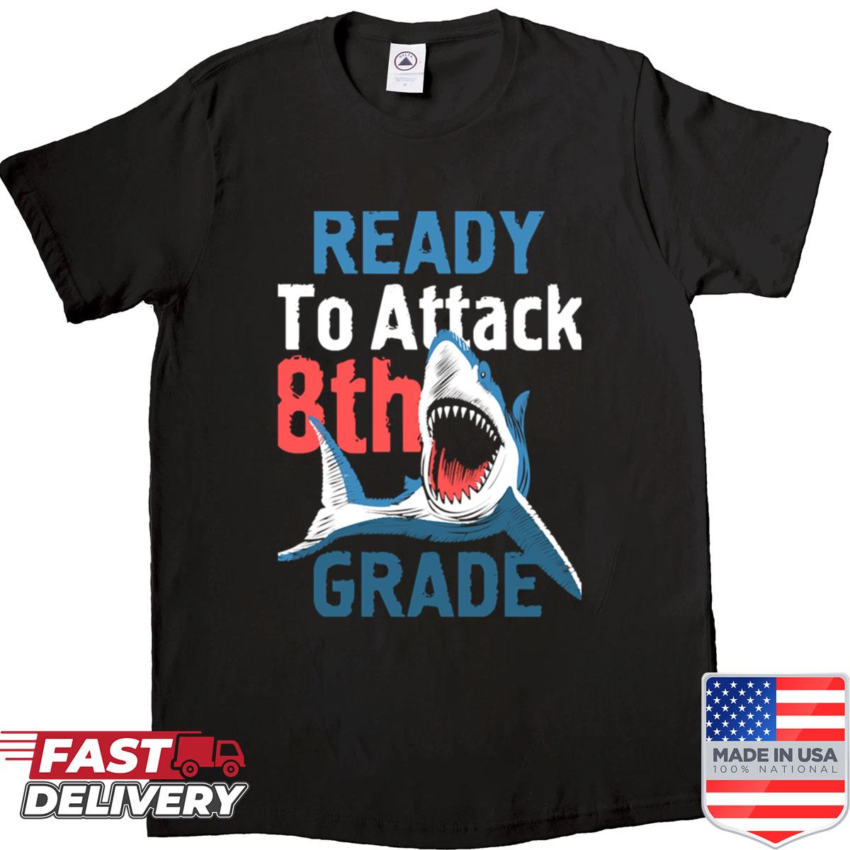 Ready To Attack 8th Grade Oversized Shirt
