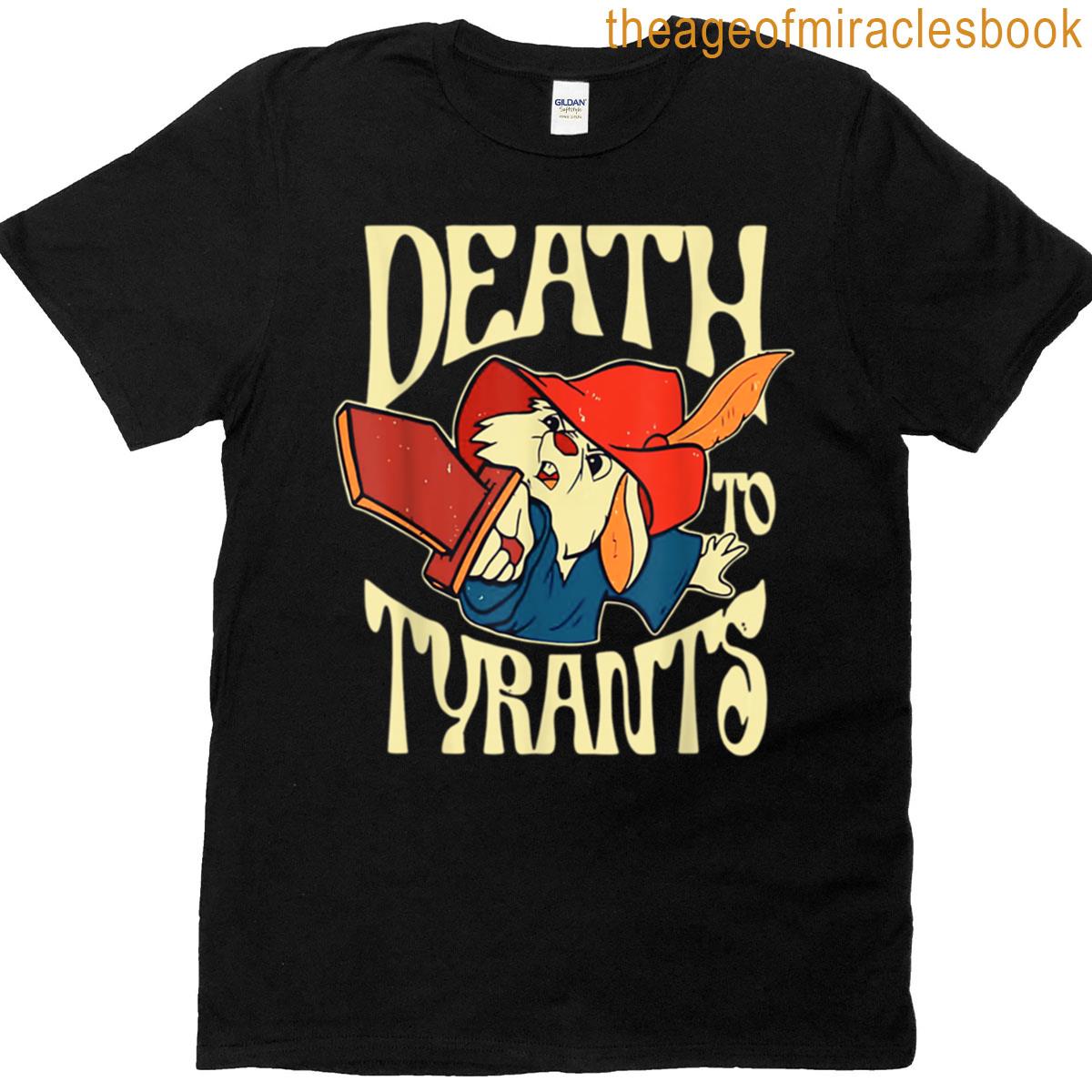 Death To Tyrants T-shirt