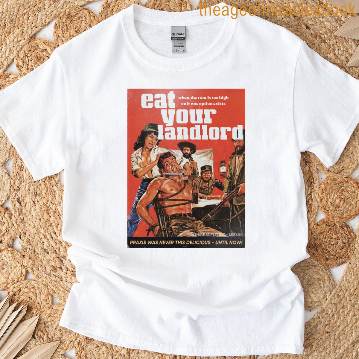 Eat Your Landlord Premium T-shirt