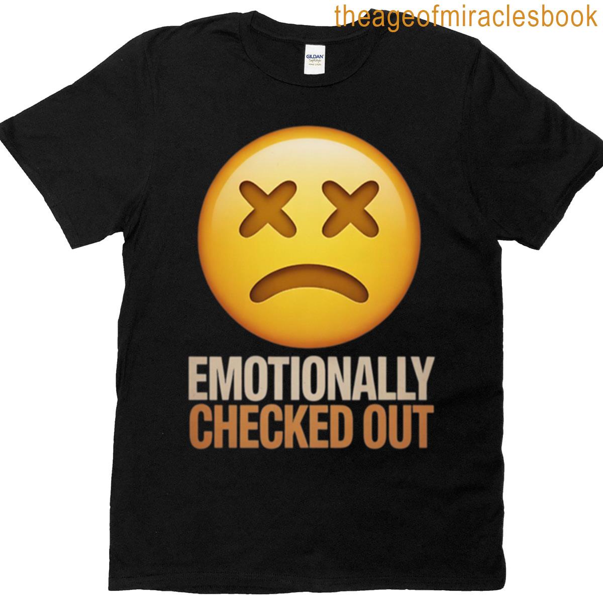 Emotionally Checked Out Corporate Survivor T-shirt
