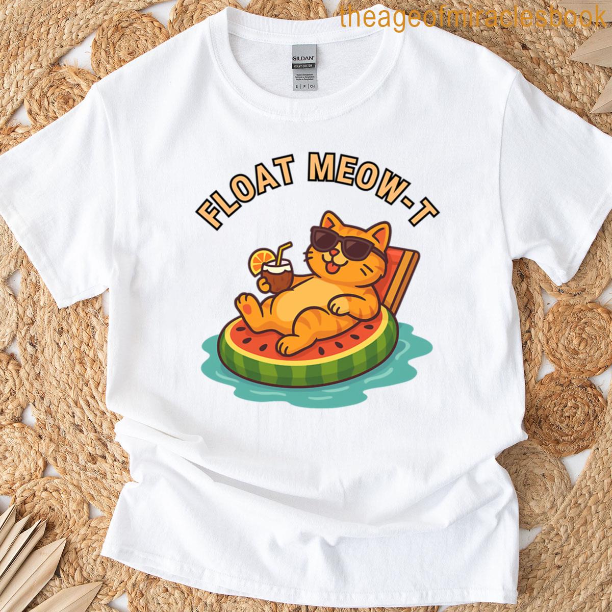 Float Meow-t Relaxing Cat Summer Vibes T-shirt