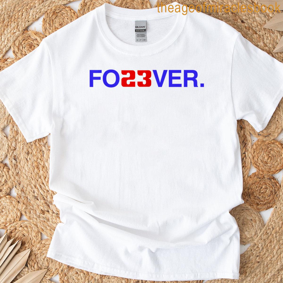 Fo23ver Number 23 Forever Legend T-shirt