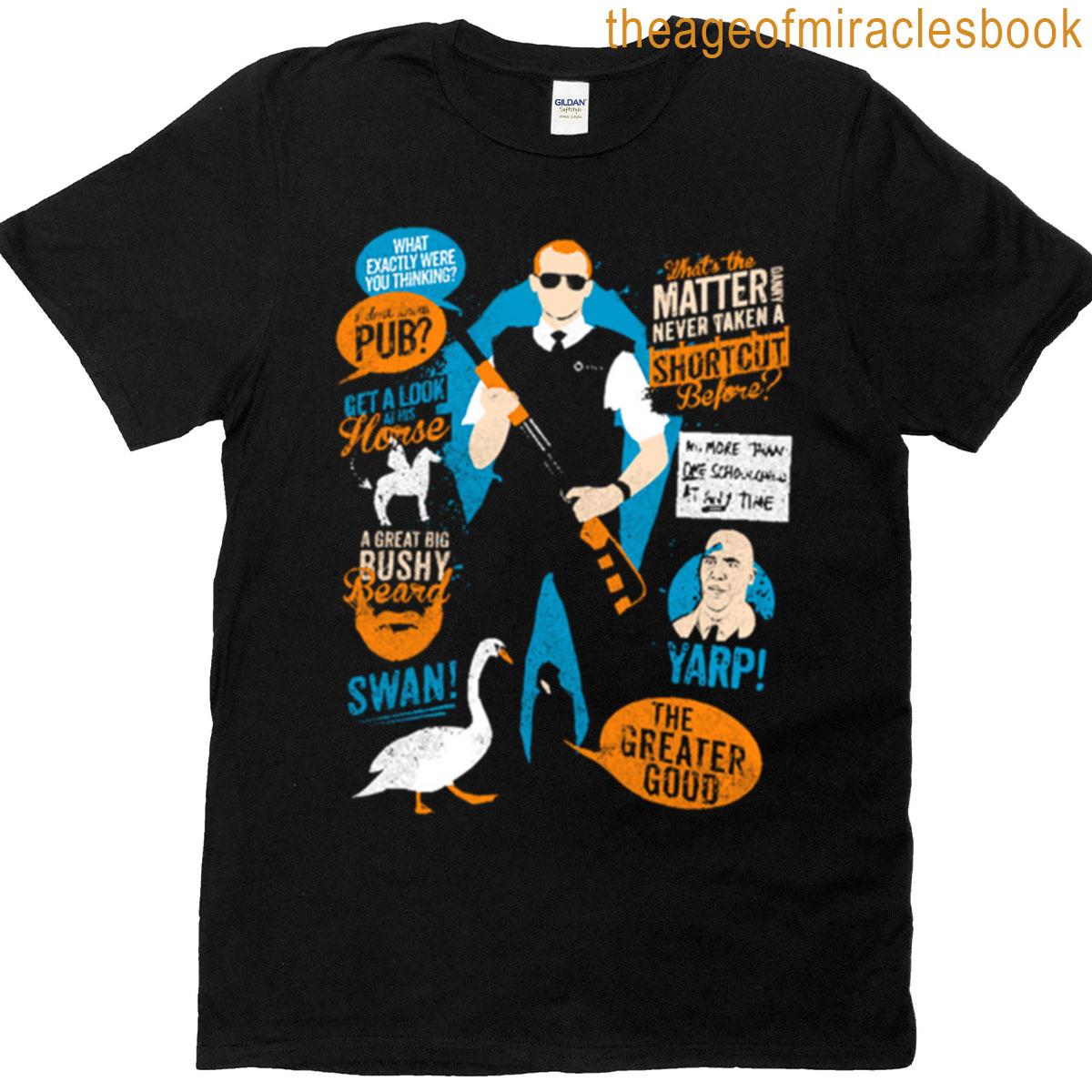 Hot Fuzz Quotes T-shirt