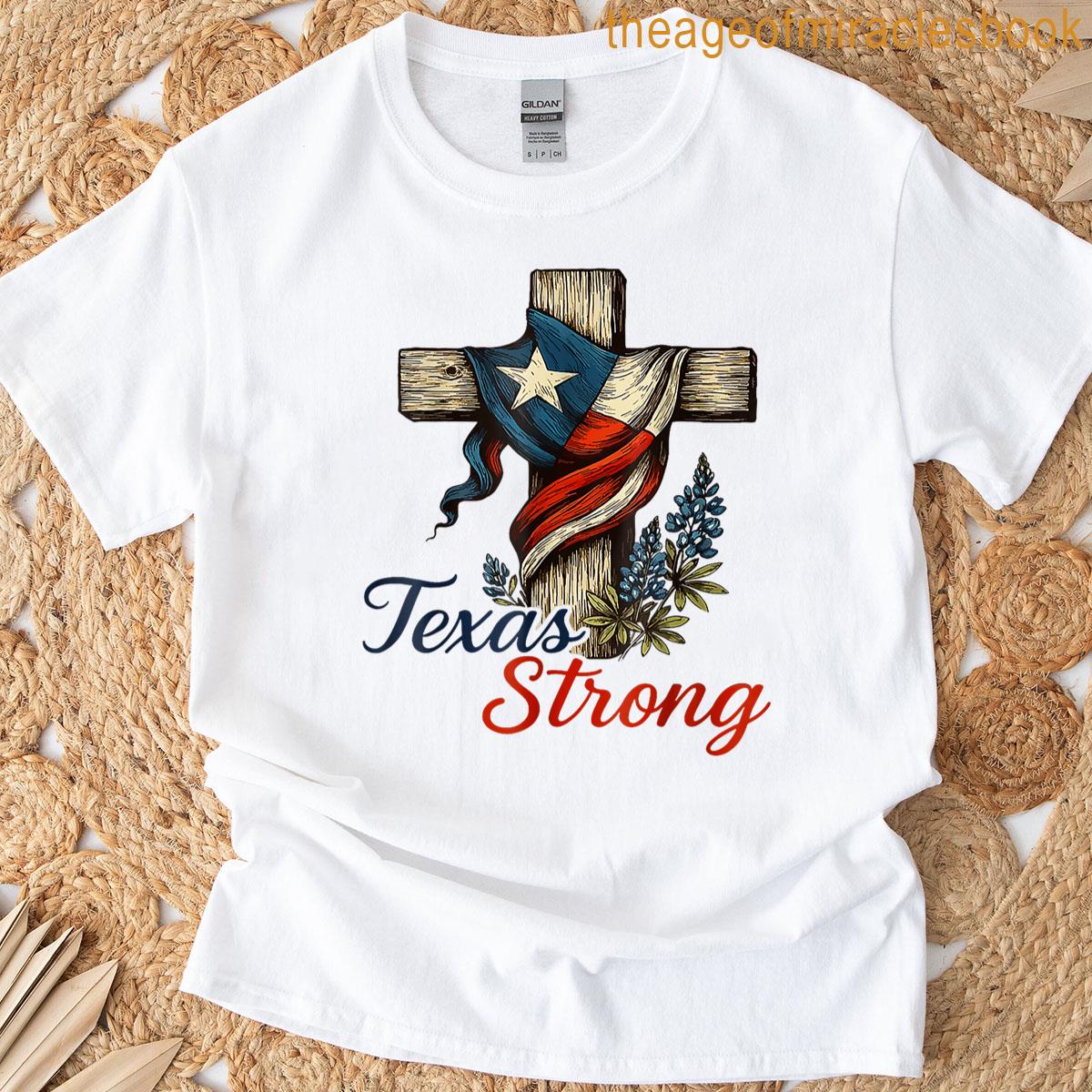 Kerr County Strong Texas Pray For Texas T-shirt