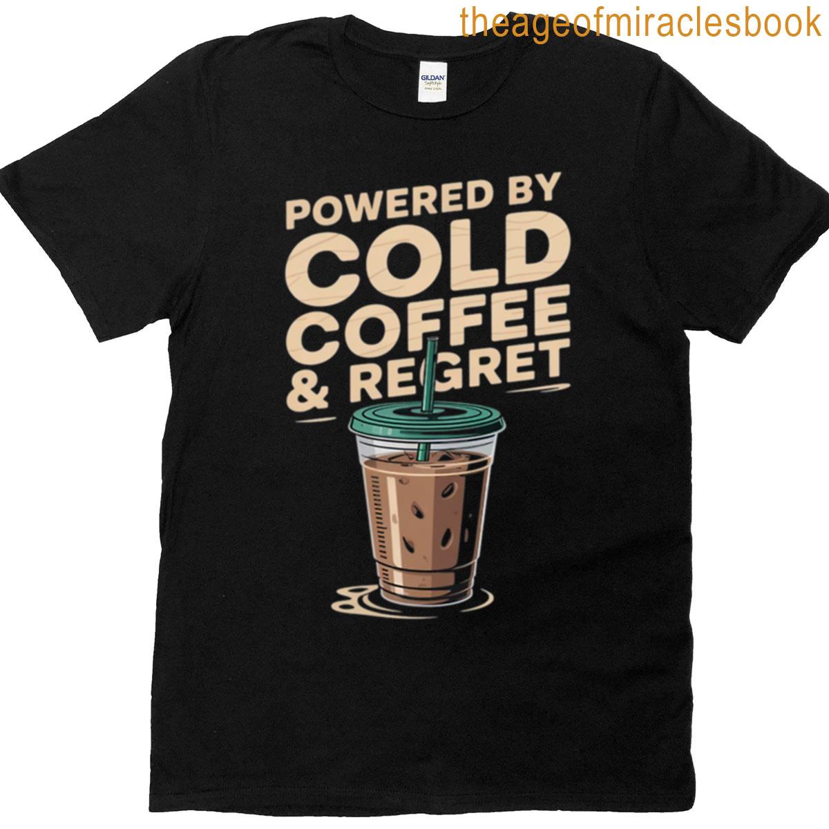 Powered By Cold Coffee Regret Parenting Oversized T-shirt