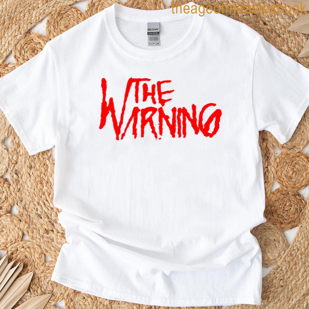The Warning – Mexican Rock Band T-shirt
