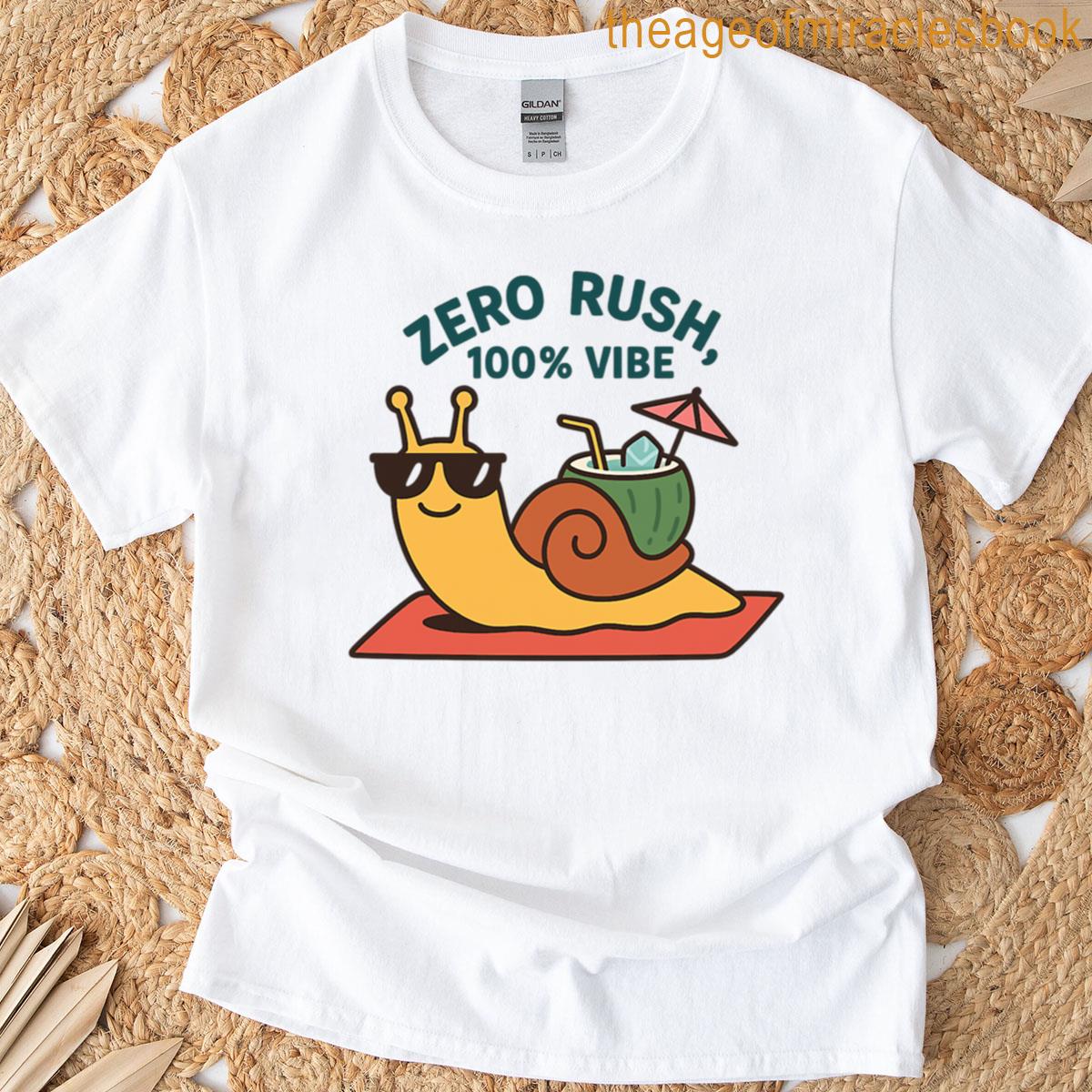 Zero Rush 100 Vibe Chill Snail Beach Mode T-shirt