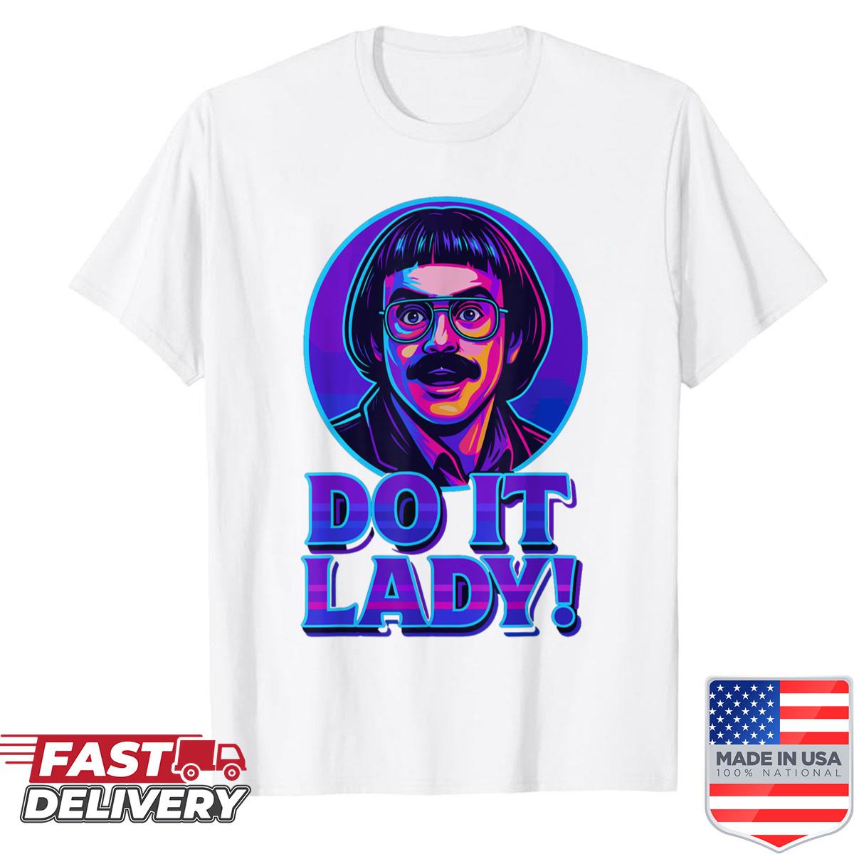 Do It Lady Retro Tee Shirt