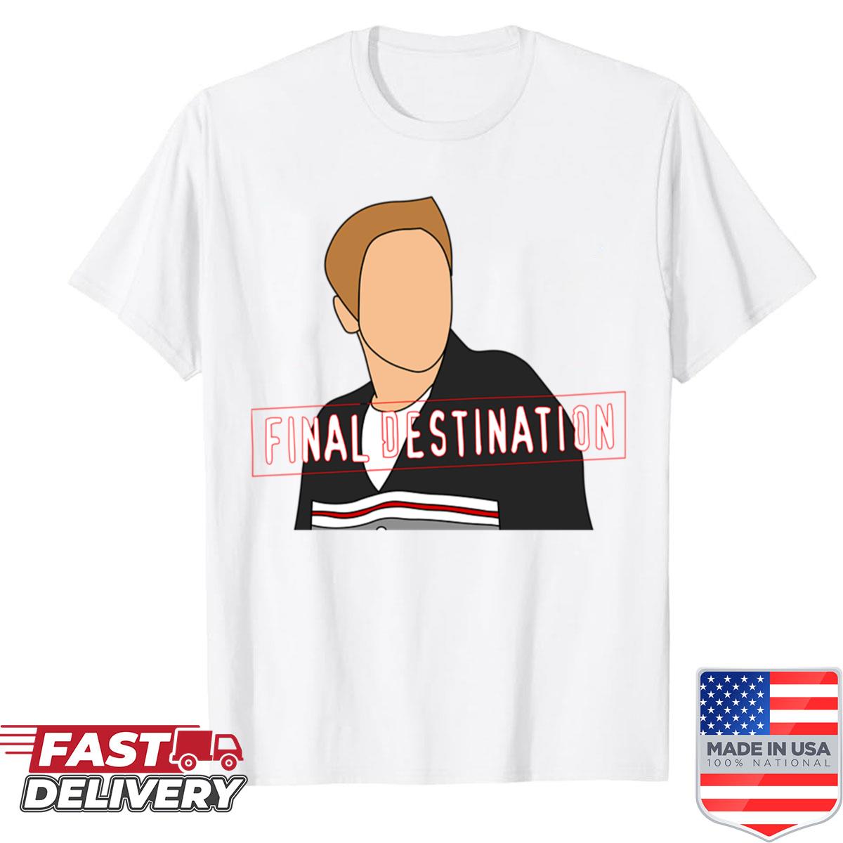 Final Destination Shirt