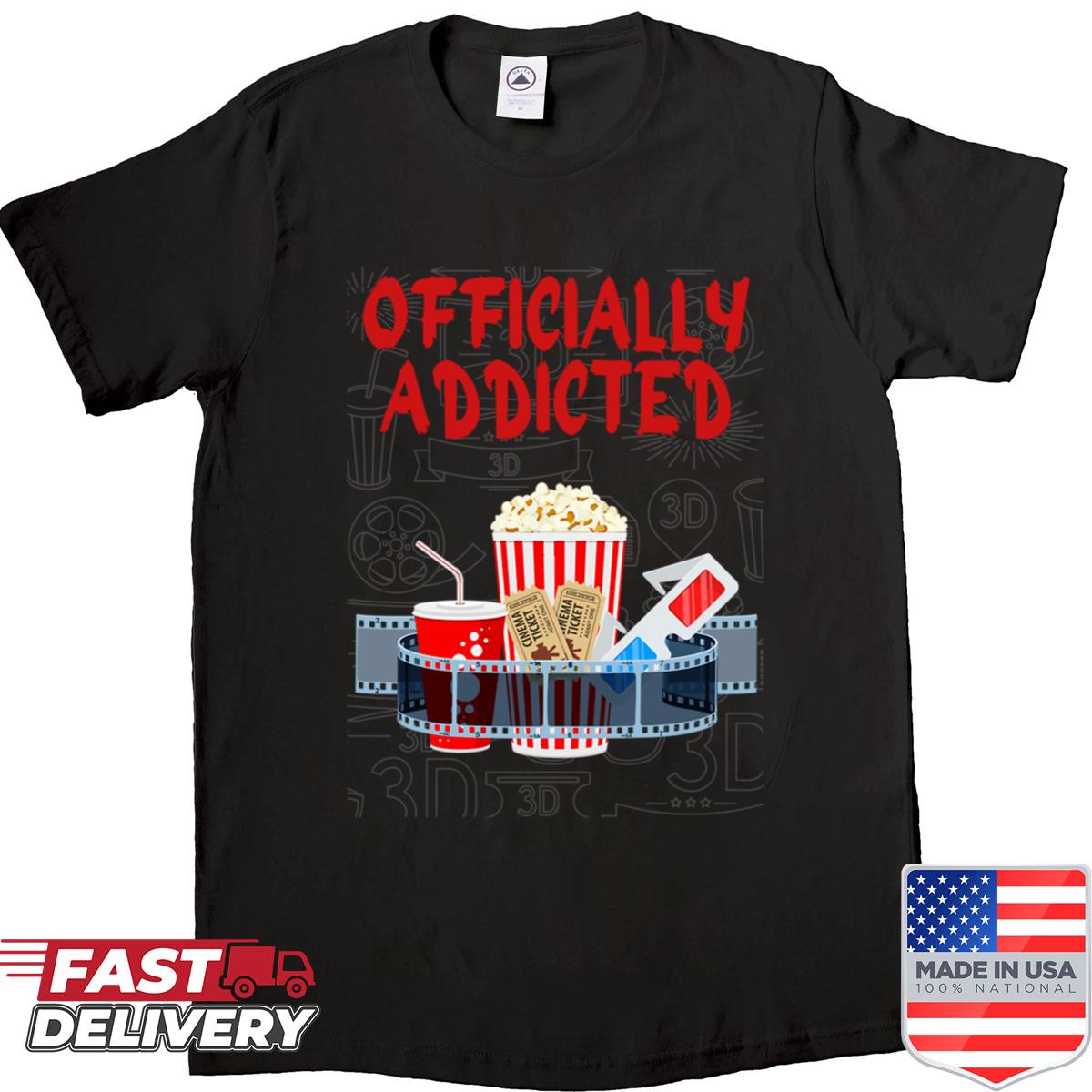 Officially Addicted Shirt