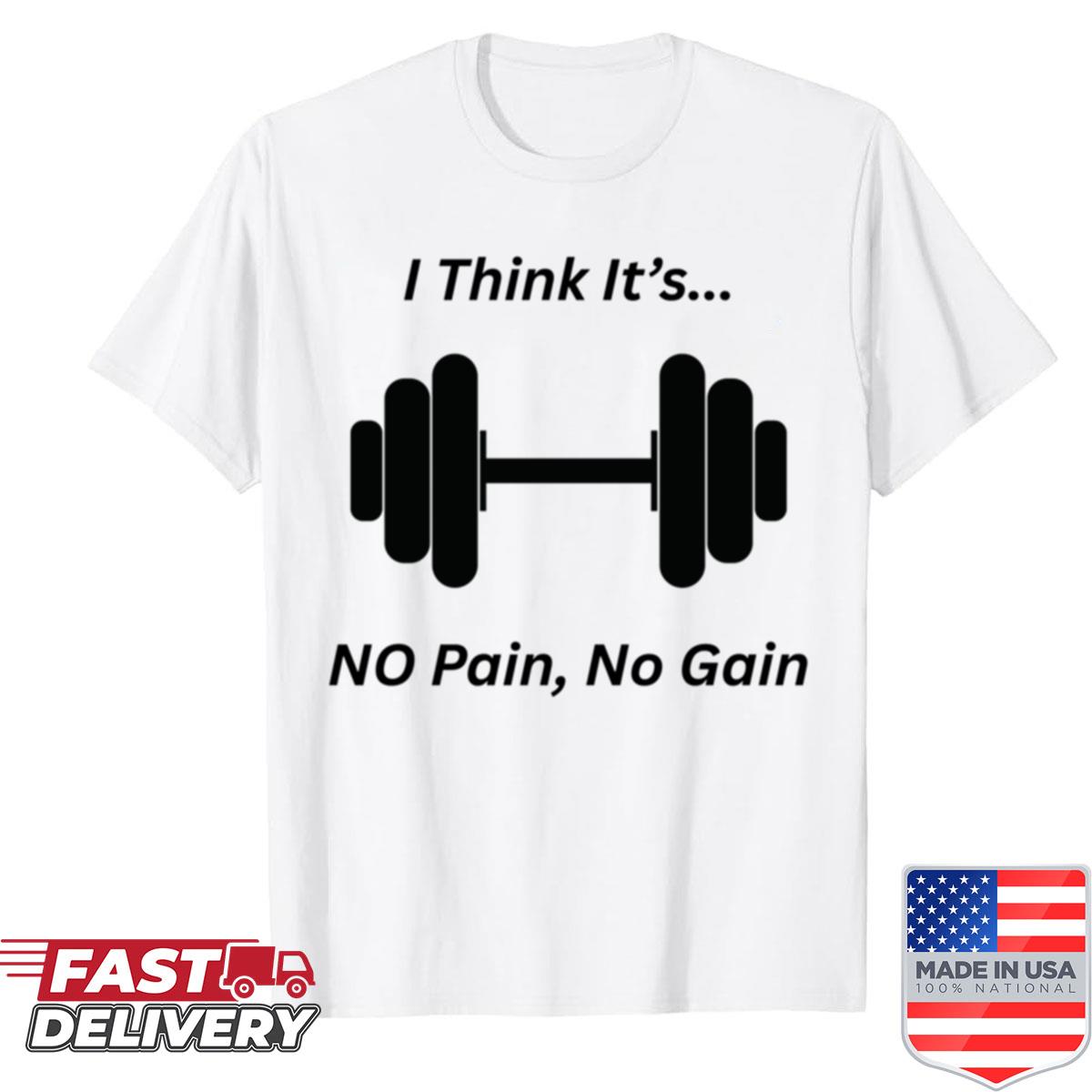 Workout Motivation Shirt