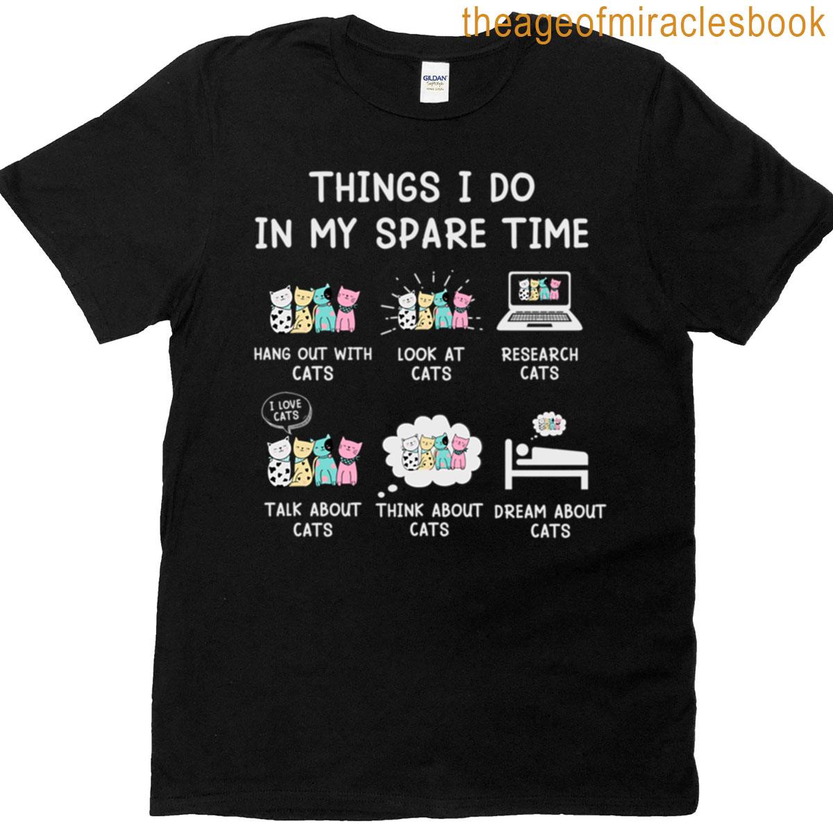 All Cats All The Time T-shirt