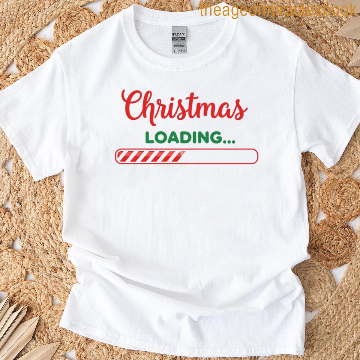 Funny Christmas Loading Progress Bar Holiday Humor T-shirt