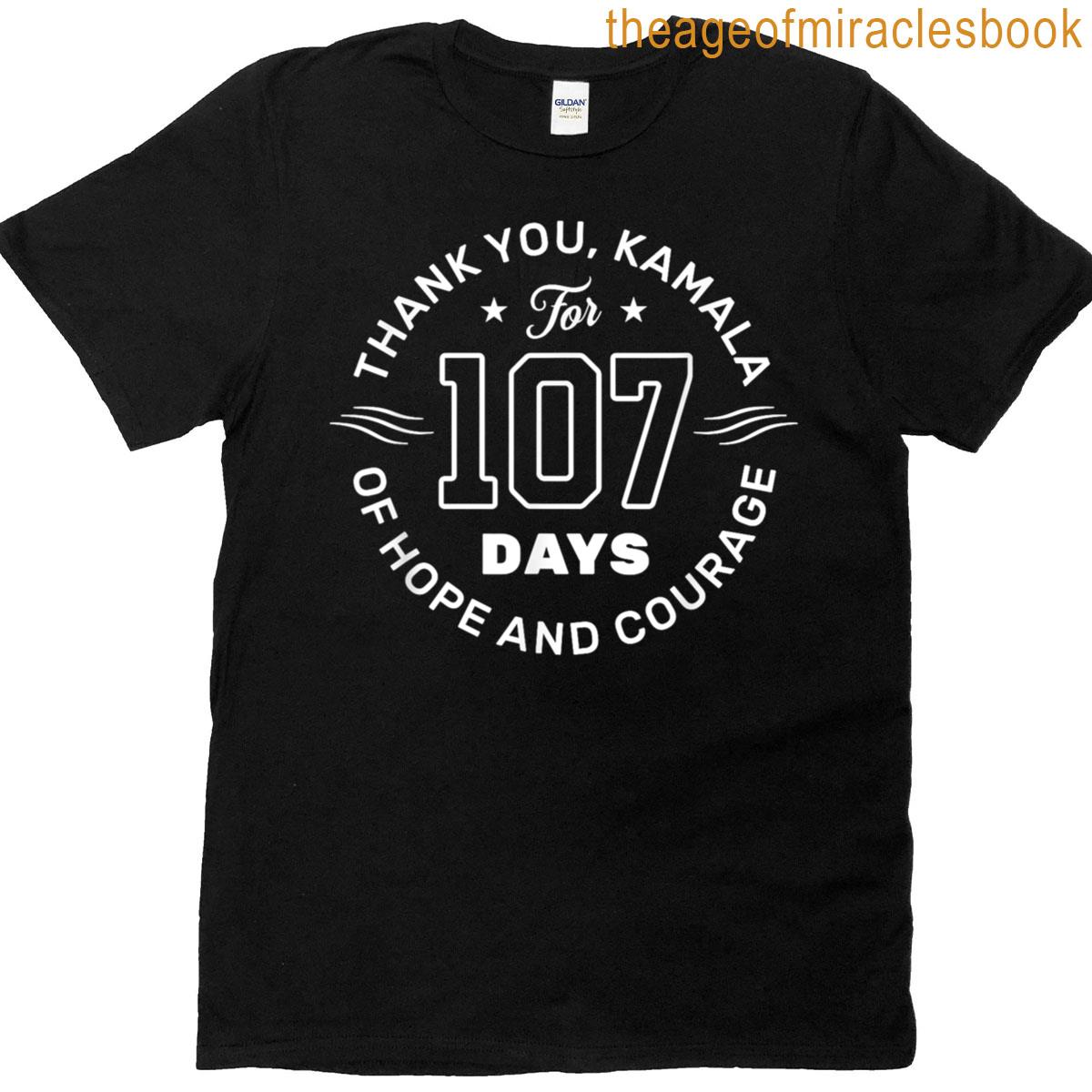 Kamala 107 Hope Courage T-shirt