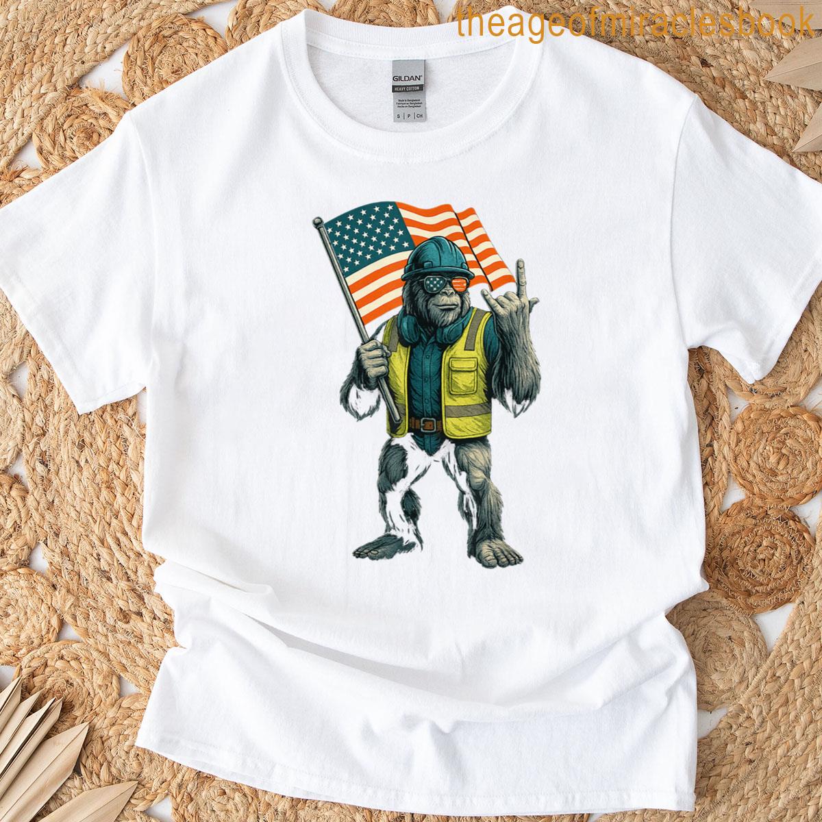 Labor Day Construction Worker Bigfoot American T-shirt