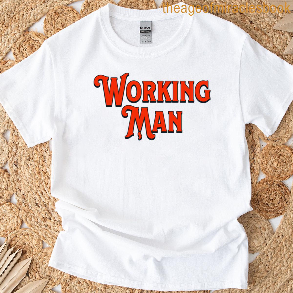 Working Man Rush T-shirt