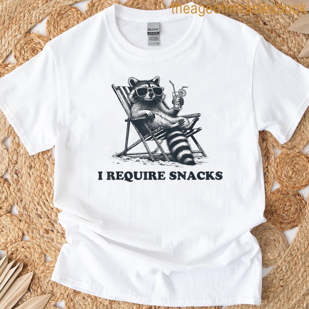 I Require Snacks Raccoon T-shirt