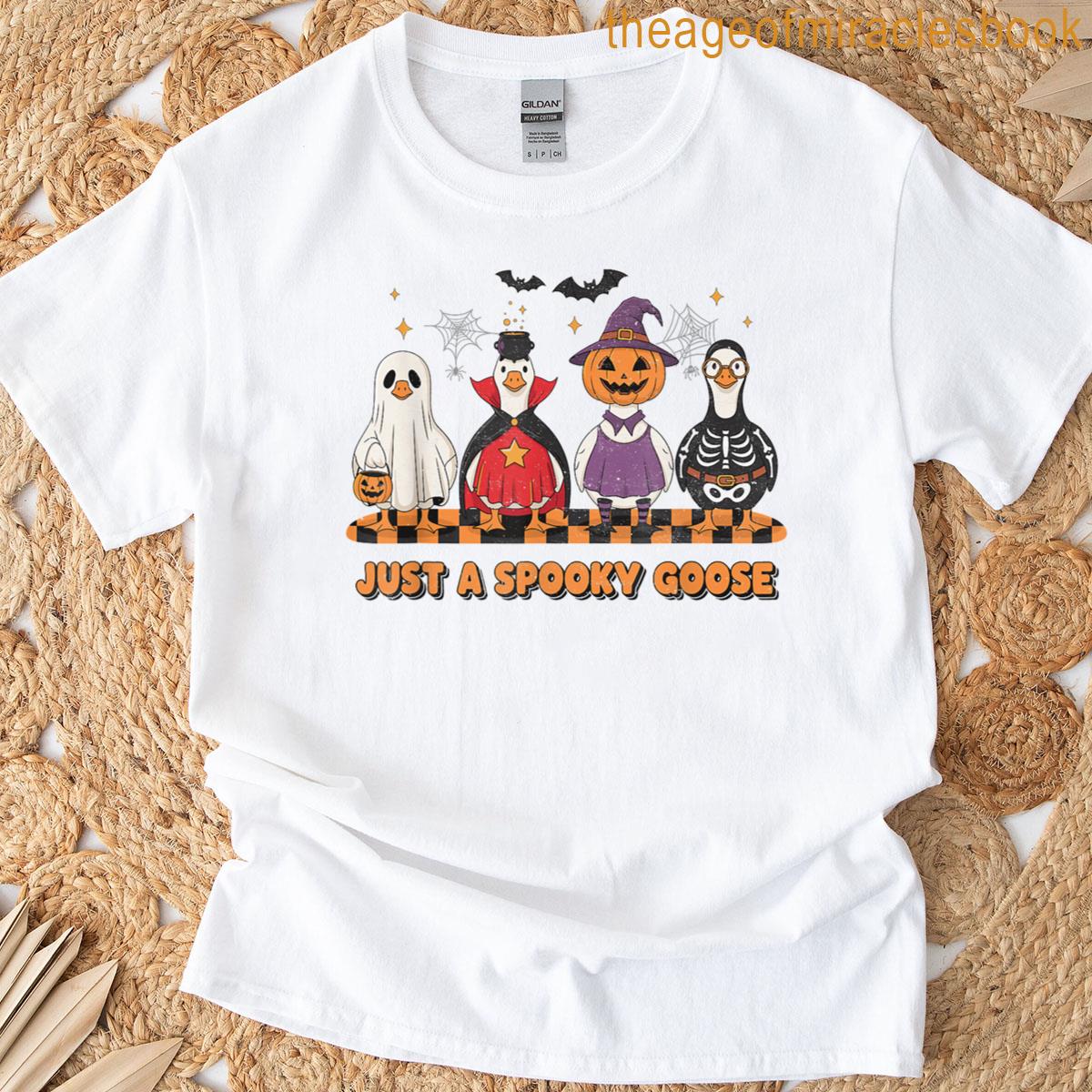 Just A Spooky Goose Halloween Vampire Witch Ghost Skeleton T-shirt