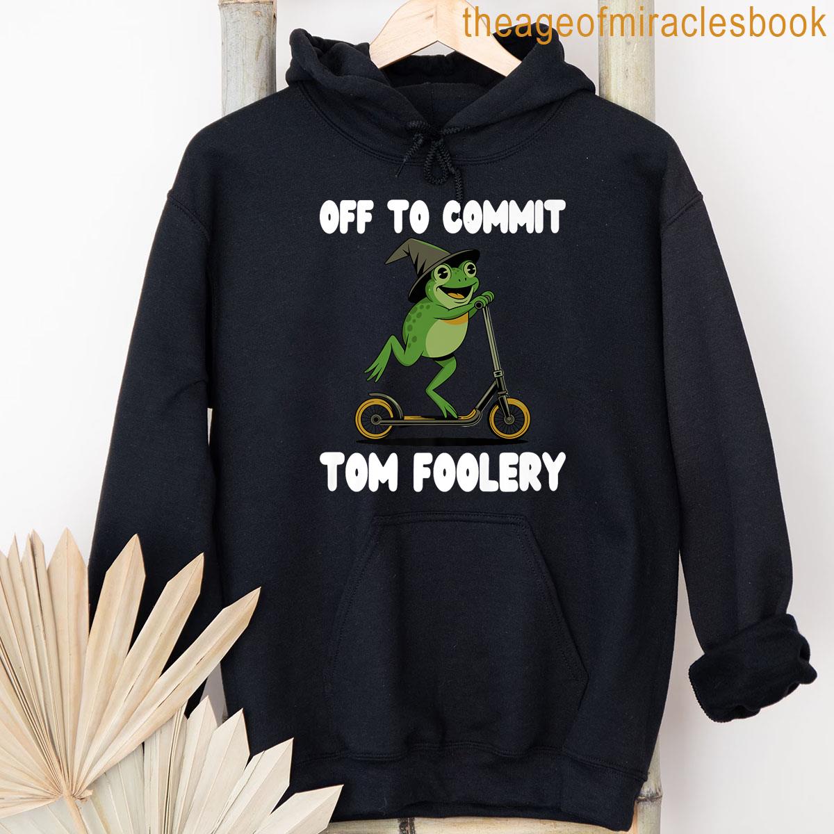 Off To Commit Tomfoolery Tee Frog Toad Weirdcore Cottagecore Premium T-shirt - Image 2