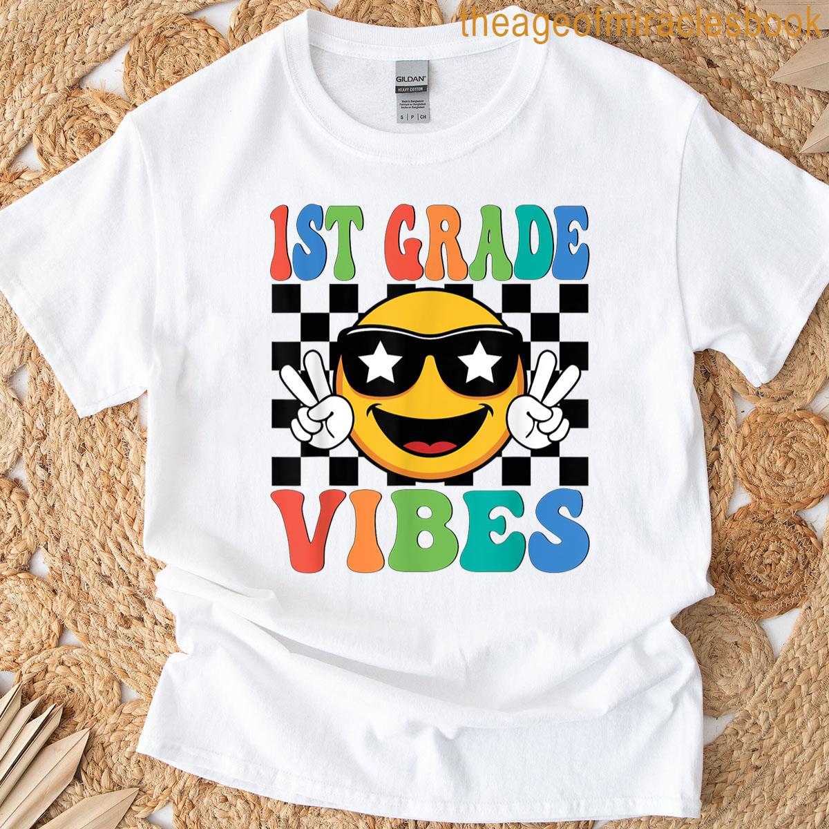 1st Grade Vibes T-shirt 1st Grade Vibes T-shirt