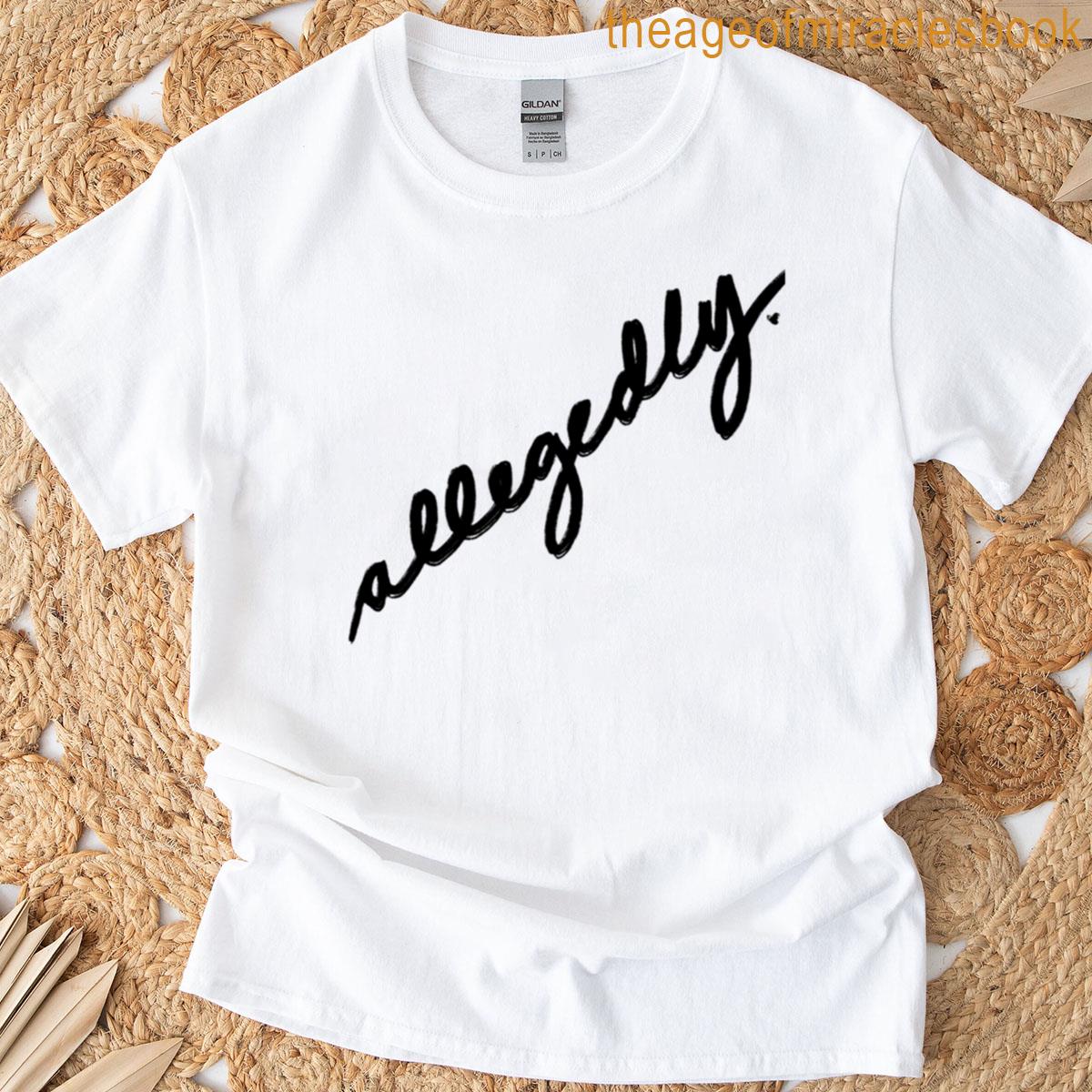 Allegedly Script Legal Humor Gift T-shirt