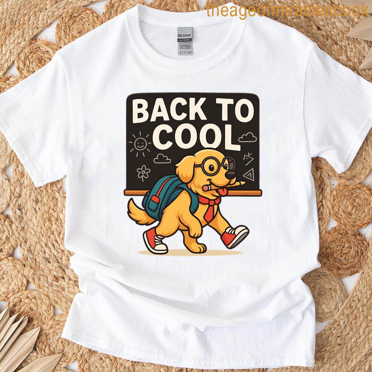 Back To Cool Dog T-shirt