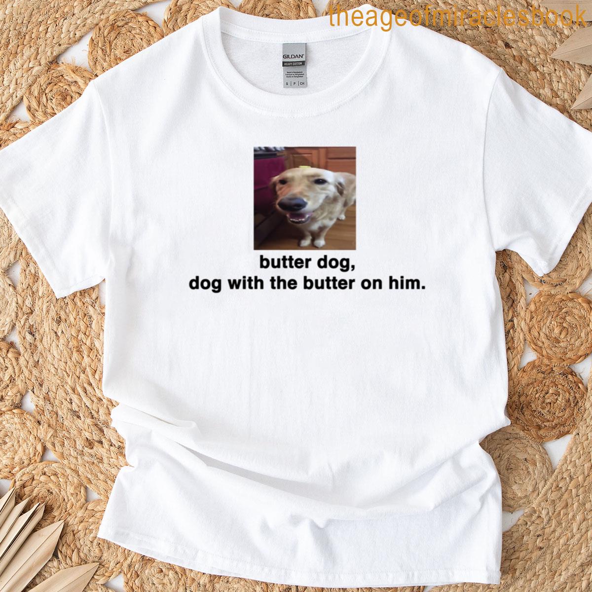 Butter Dog T-shirt