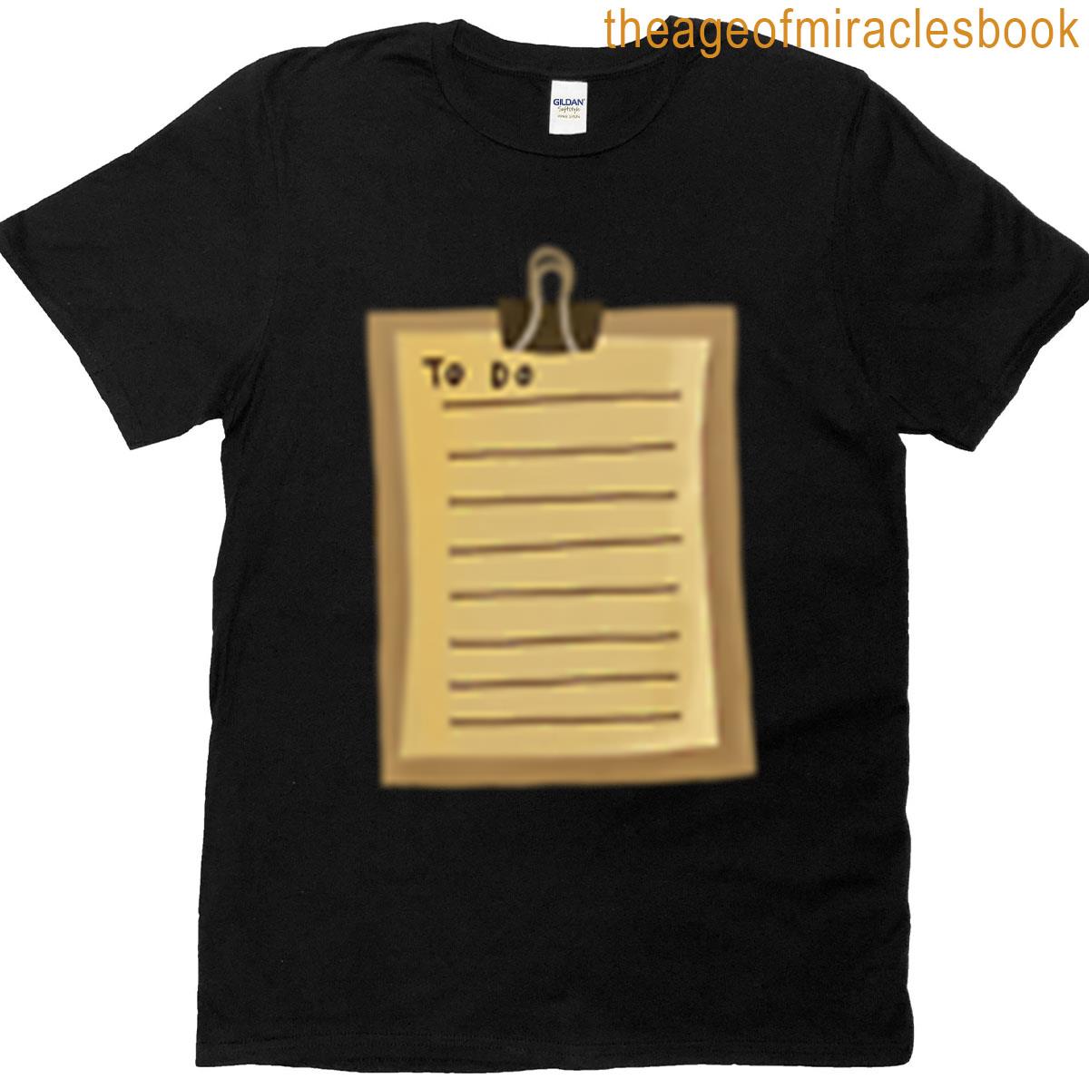 Emotionally Full To-do List Empty T-shirt