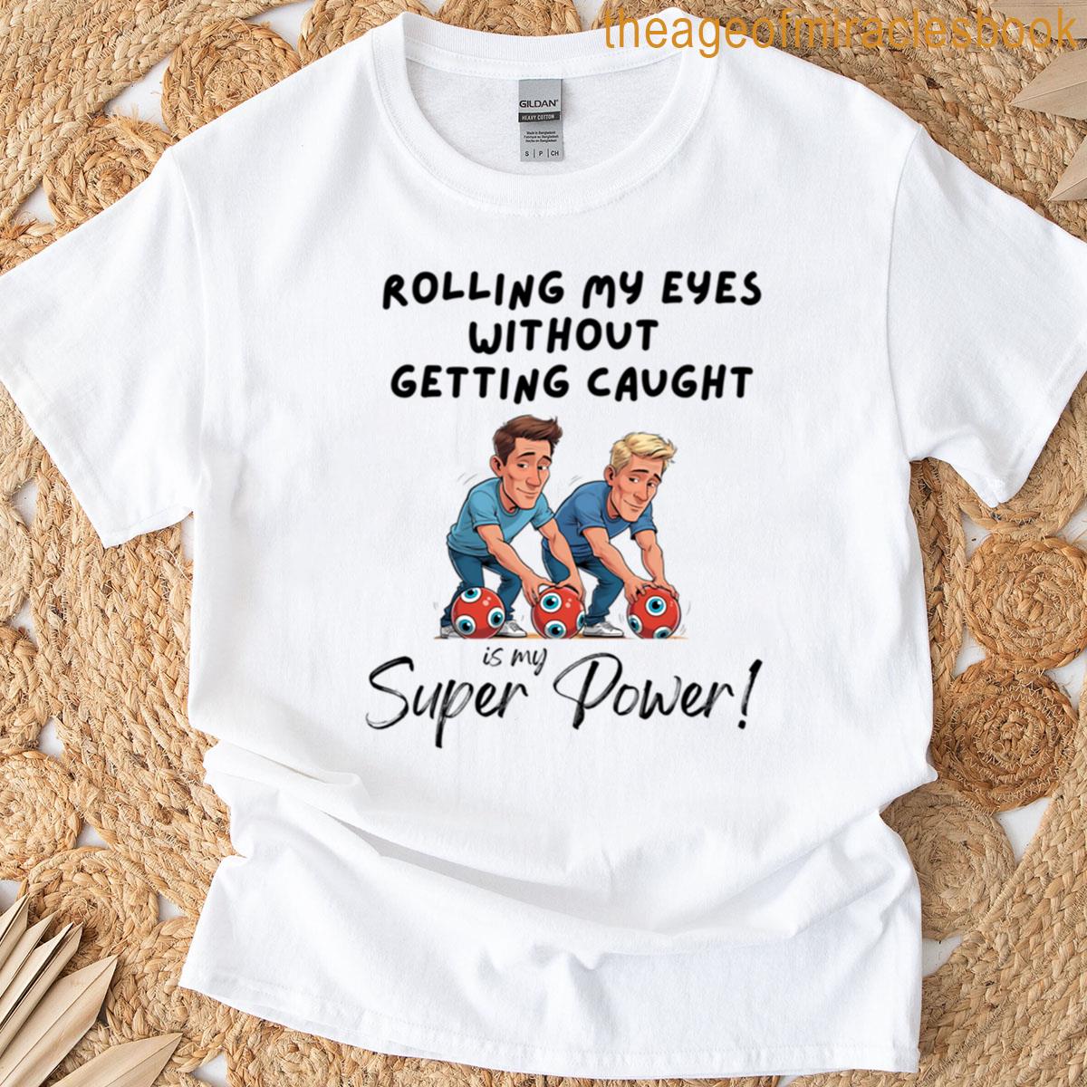 Eye Roll Expert T-shirt