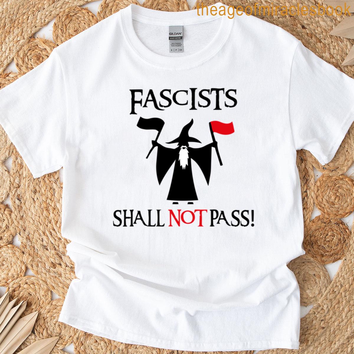 Fascists Shall Not Pass Premium T-shirt