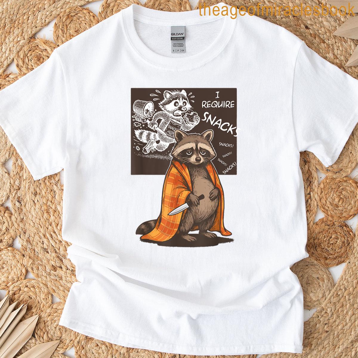 Funny I Require Snacks Fat Raccoon Meme T-shirt