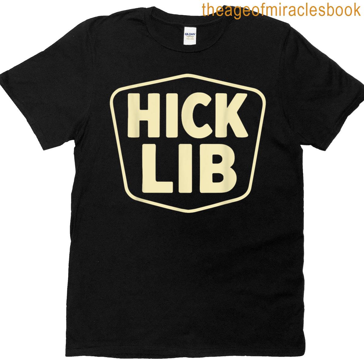Hick Lib T-shirt