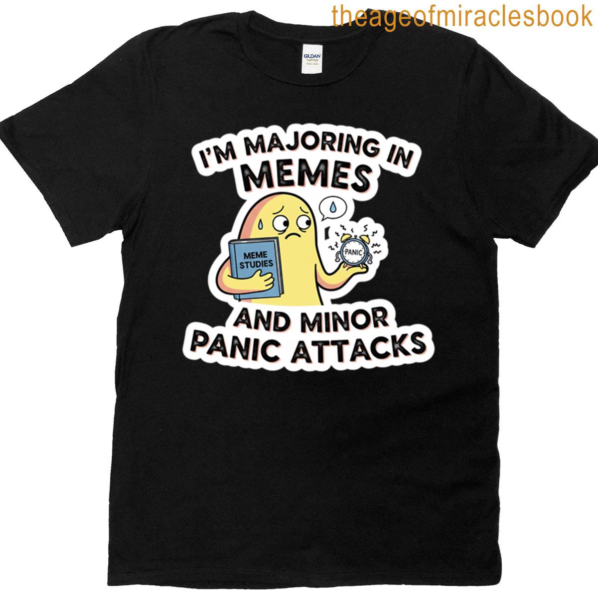 Majoring In Memes And Minor Panic Attacks Sticker T-shirt