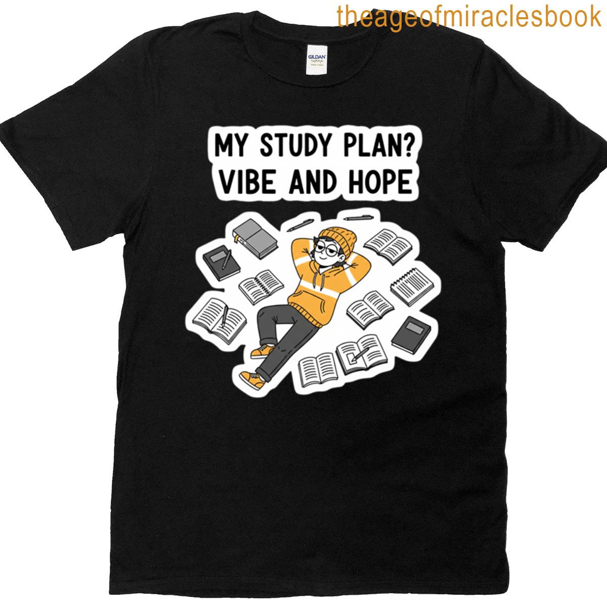 My Study Plan Vibe And Hope Sticker Oversized T-shirt