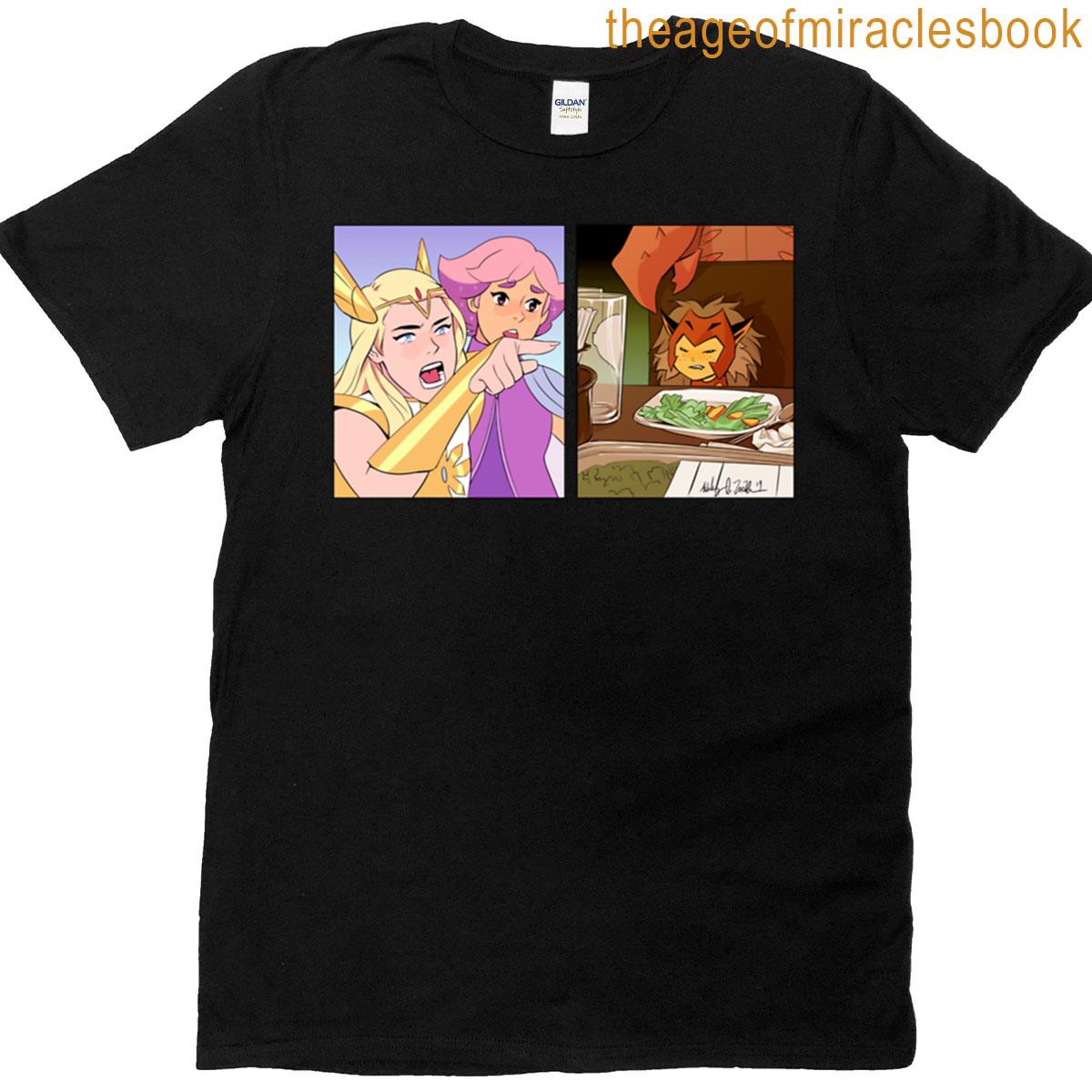 She-ra Yelling At Catra Meme T-shirt